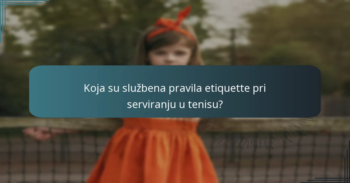Što čini dobar sportski duh u tenisu pri serviranju?