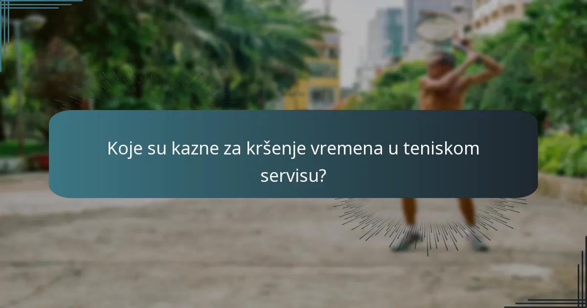 Koji je ispravan servisni prostor u tenisu?