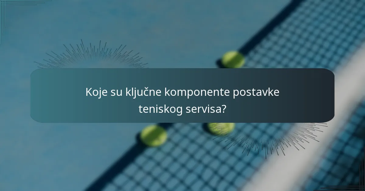 Koje uobičajene greške treba izbjegavati u serviranju?