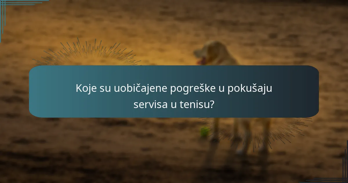 Kako se pogreške u pokušaju servisa, nepravilnosti u bodovanju i problemi s vremenom servisa međusobno povezuju?