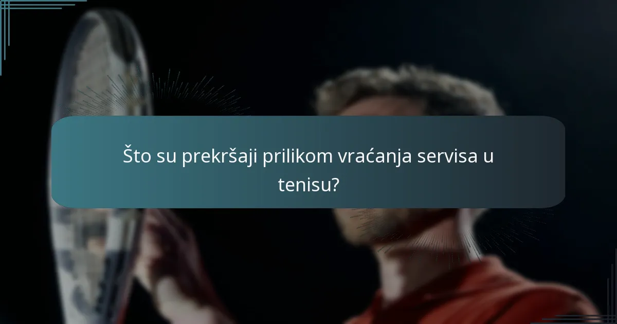 Koja su službena pravila koja reguliraju prekršaje prilikom serviranja u tenisu?